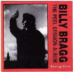 Billy Bragg : The Peel Session Album